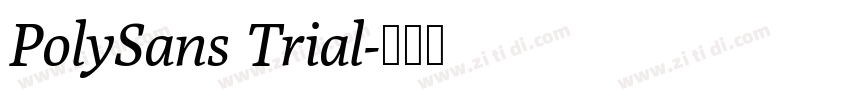 PolySans Trial字体转换